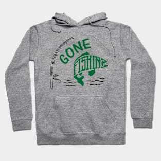 Gone Fishing Hoodie